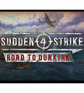 Sudden Strike 4 - Road to Dunkirk DLC Steam Key EUROPE